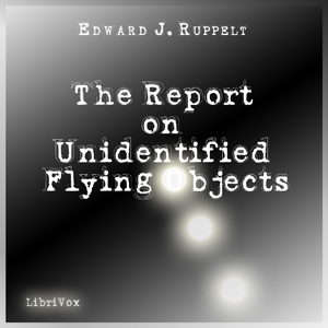 Report on Unidentified Flying Objects Audiobook