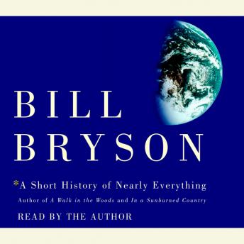 Short History of Nearly Everything Audiobook