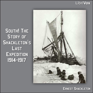 South! The Story of Shackleton's Last Expedition 1914-1917 Audiobook
