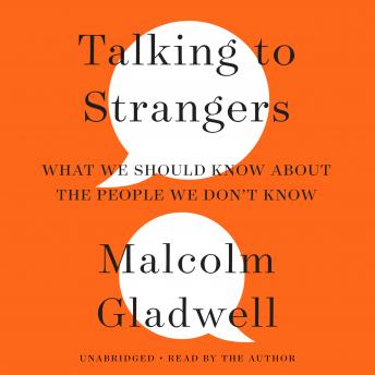 Talking to Strangers Audiobook