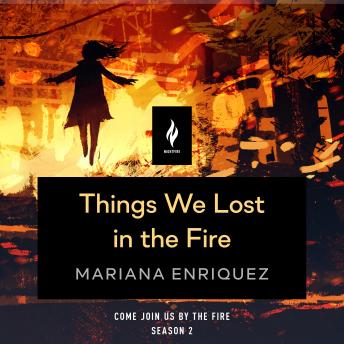 Things We Lost In The Fire Audiobook