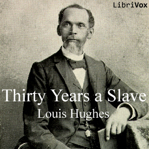 Thirty Years A Slave Audiobook