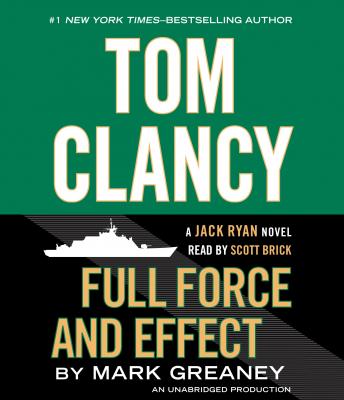 Tom Clancy Full Force and Effect Audiobook