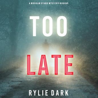 Too Late Audiobook