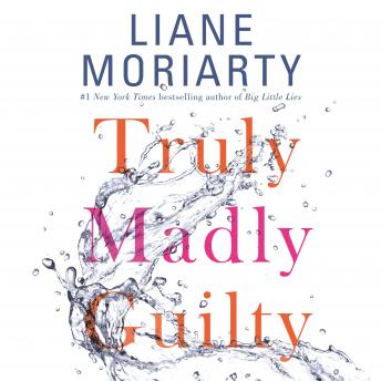 Truly Madly Guilty Audiobook