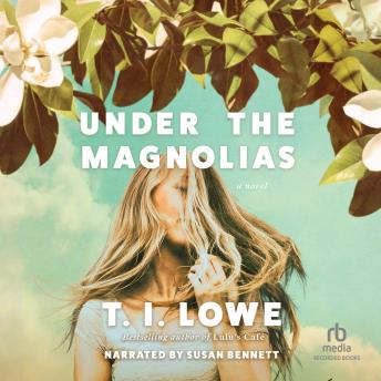 Under the Magnolias Audiobook