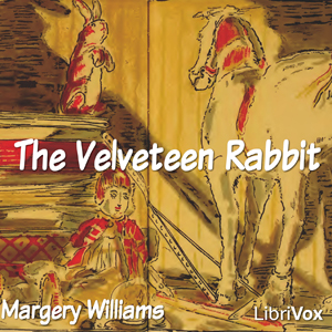 Velveteen Rabbit (Version 2) Audiobook