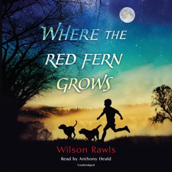 Where the Red Fern Grows Audiobook