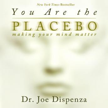 You Are The Placebo Audiobook